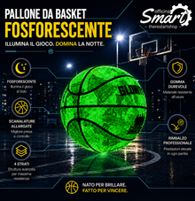 PALLONE BASKET GLOW • GIOCA ANCHE DI NOTTE